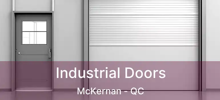  Industrial Doors McKernan - QC