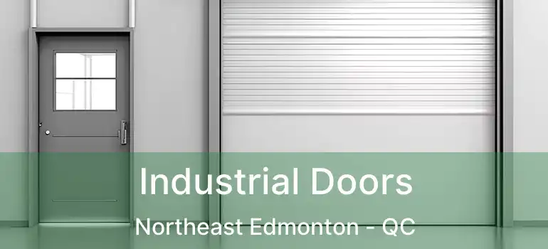  Industrial Doors Northeast Edmonton - QC