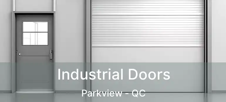  Industrial Doors Parkview - QC