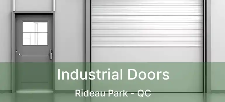  Industrial Doors Rideau Park - QC