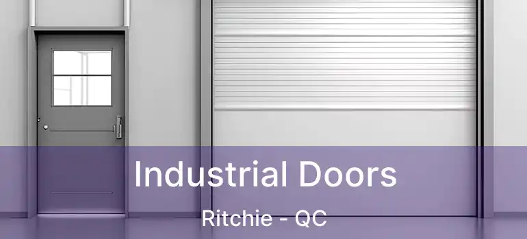  Industrial Doors Ritchie - QC