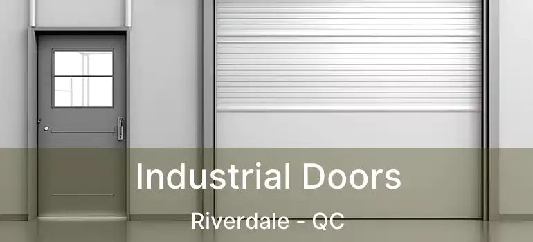  Industrial Doors Riverdale - QC