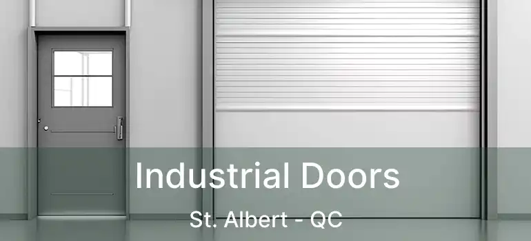  Industrial Doors St. Albert - QC