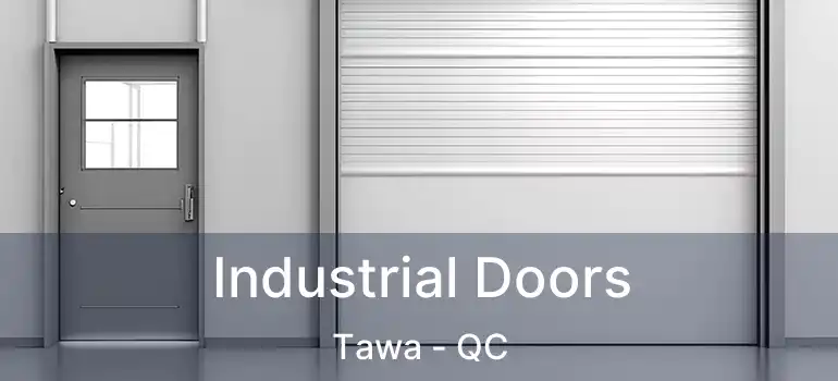 Industrial Doors Tawa - QC