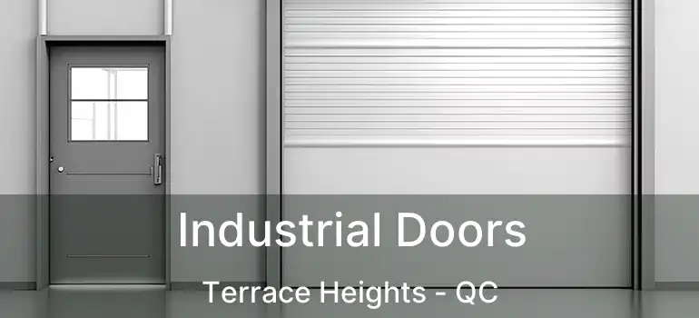  Industrial Doors Terrace Heights - QC