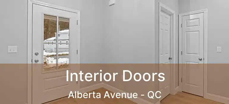  Interior Doors Alberta Avenue - QC