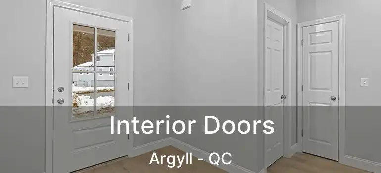  Interior Doors Argyll - QC