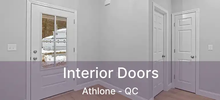  Interior Doors Athlone - QC