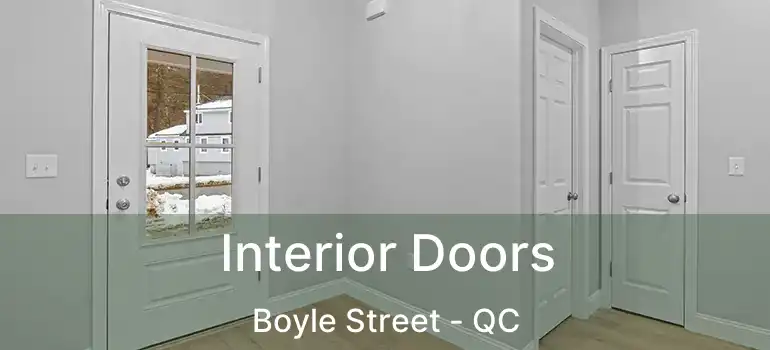 Interior Doors Boyle Street - QC