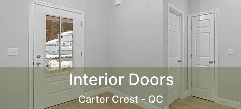  Interior Doors Carter Crest - QC