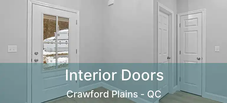  Interior Doors Crawford Plains - QC