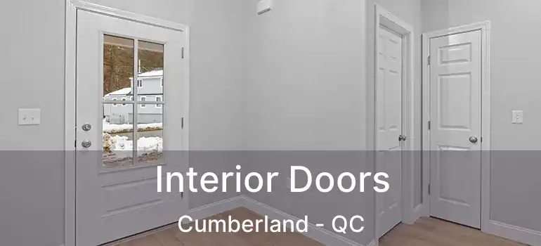  Interior Doors Cumberland - QC