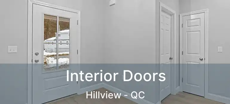  Interior Doors Hillview - QC