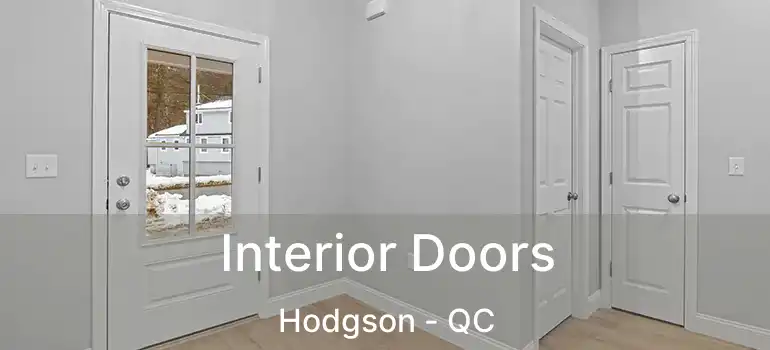  Interior Doors Hodgson - QC