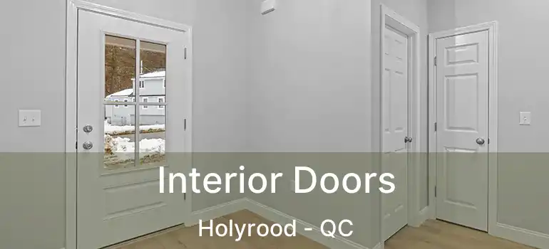  Interior Doors Holyrood - QC