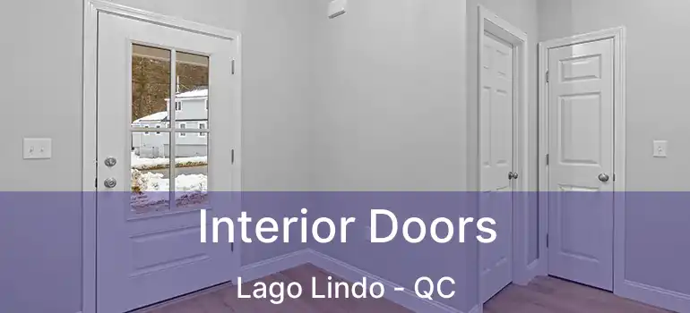  Interior Doors Lago Lindo - QC