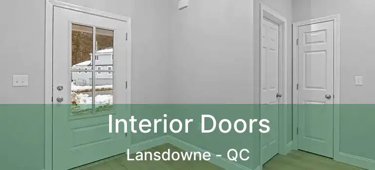  Interior Doors Lansdowne - QC