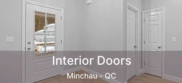  Interior Doors Minchau - QC