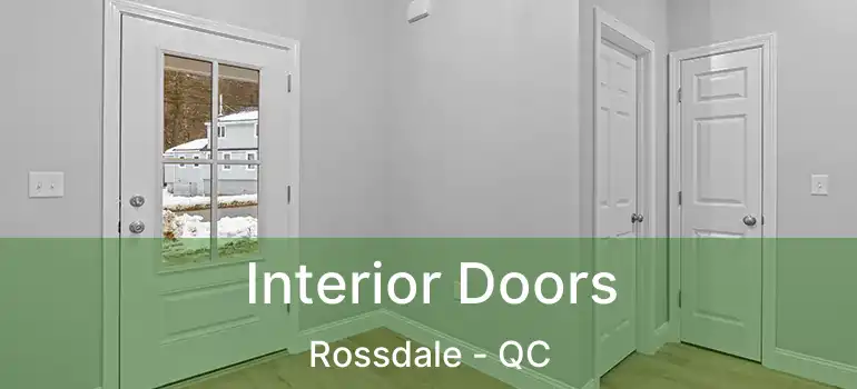  Interior Doors Rossdale - QC