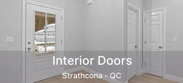  Interior Doors Strathcona - QC