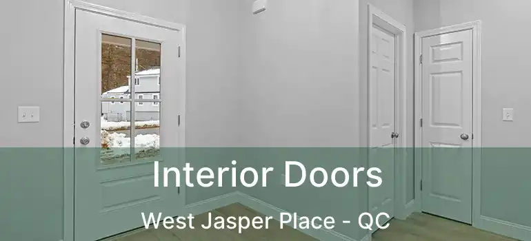  Interior Doors West Jasper Place - QC