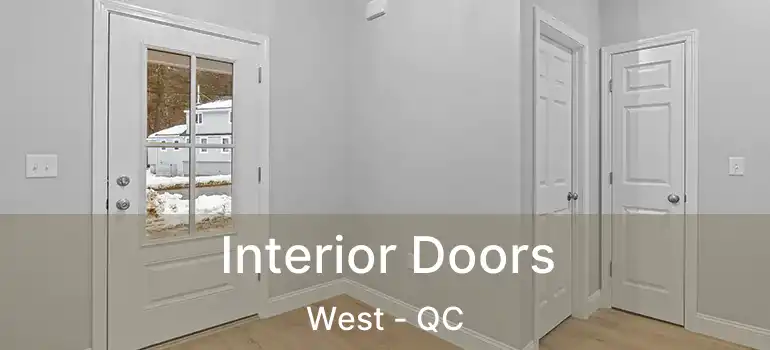  Interior Doors West - QC