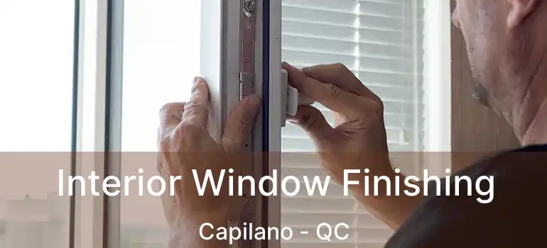  Interior Window Finishing Capilano - QC