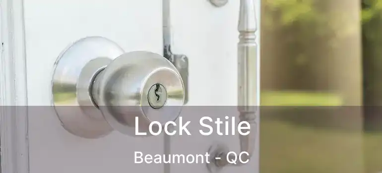  Lock Stile Beaumont - QC