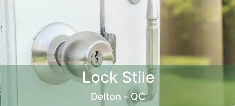  Lock Stile Delton - QC