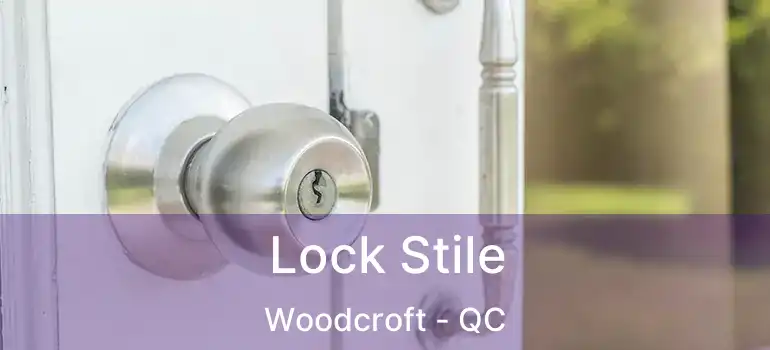  Lock Stile Woodcroft - QC