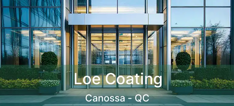  Loe Coating Canossa - QC
