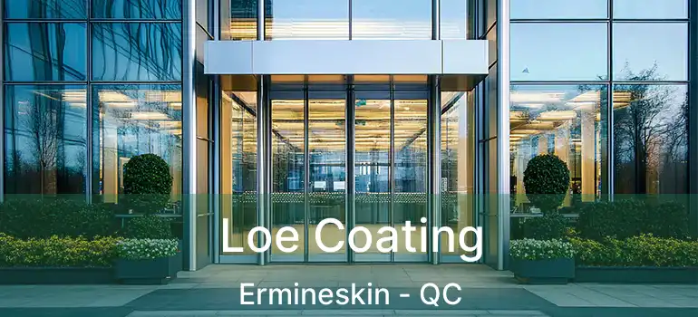  Loe Coating Ermineskin - QC