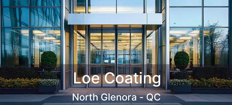  Loe Coating North Glenora - QC