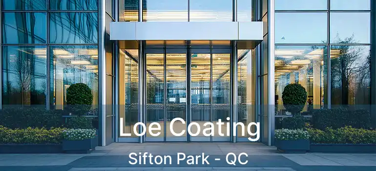  Loe Coating Sifton Park - QC