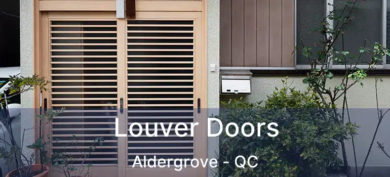  Louver Doors Aldergrove - QC