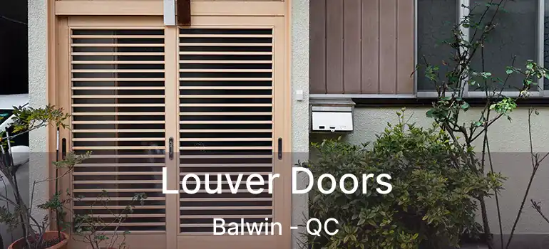  Louver Doors Balwin - QC