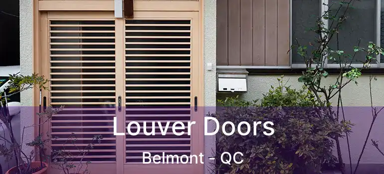  Louver Doors Belmont - QC