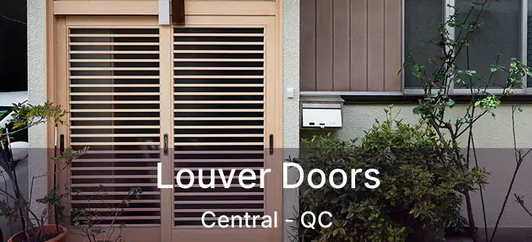  Louver Doors Central - QC