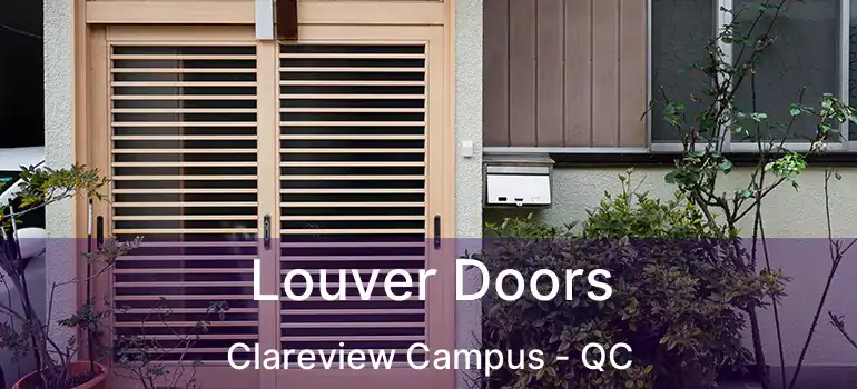  Louver Doors Clareview Campus - QC