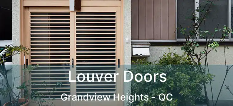  Louver Doors Grandview Heights - QC