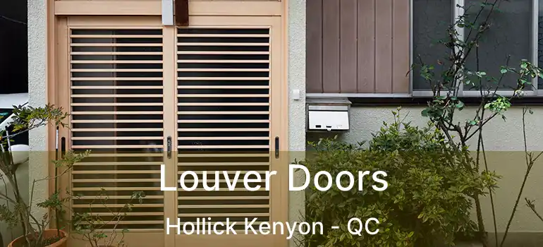  Louver Doors Hollick Kenyon - QC