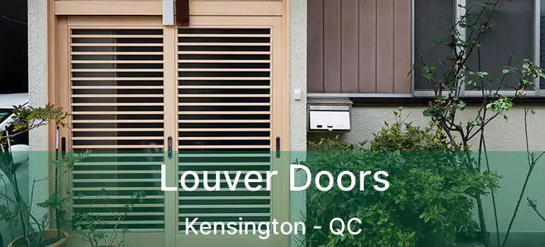  Louver Doors Kensington - QC