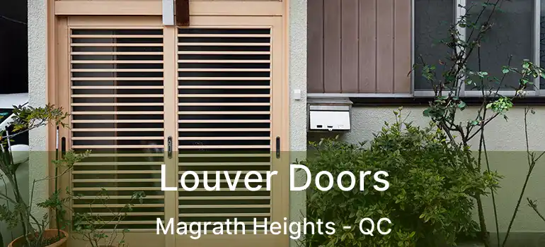  Louver Doors Magrath Heights - QC