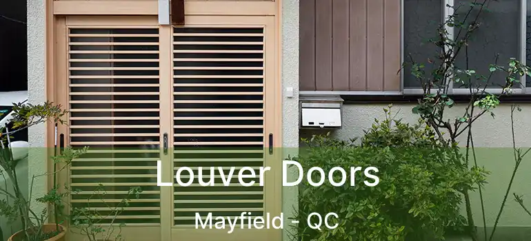  Louver Doors Mayfield - QC