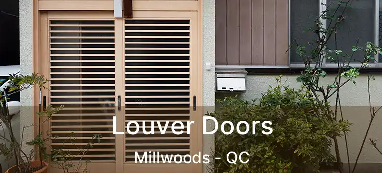  Louver Doors Millwoods - QC
