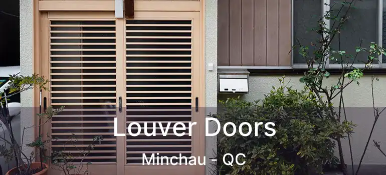  Louver Doors Minchau - QC