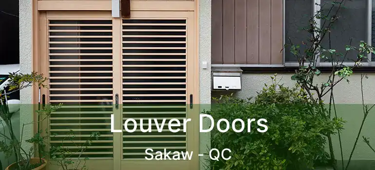  Louver Doors Sakaw - QC