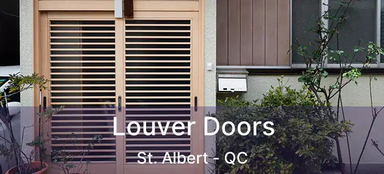  Louver Doors St. Albert - QC
