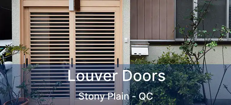  Louver Doors Stony Plain - QC