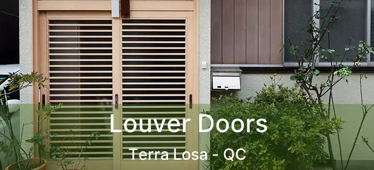  Louver Doors Terra Losa - QC
